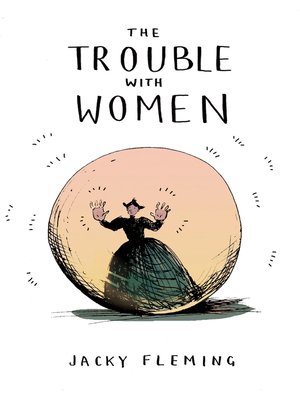 cover image of The Trouble With Women